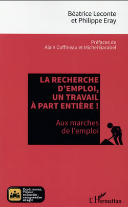La recherche d'emploi, un travail à part entière ! aux marches de l'emploi