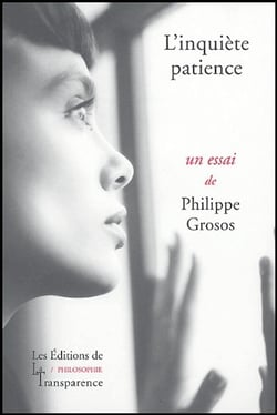L'inquiète patience