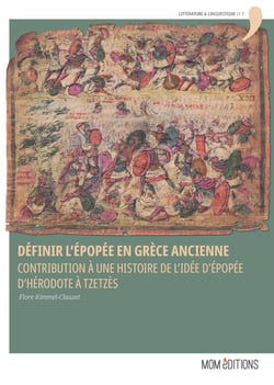 Définir l'épopée en Grèce ancienne : Contribution à une histoire de l'idée d'épopée d'Hérodote à Tzetzès