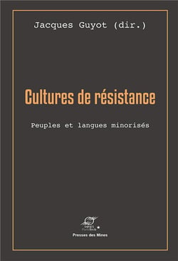 Cultures de résistance - peuples et langues minorisées