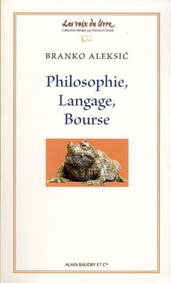 Philosophie, langage, bourse