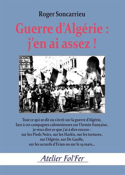 Guerre d'Algérie, j'en ai assez !