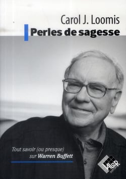 Perles de sagesse - tout savoir ou presque sur Warren Buffet