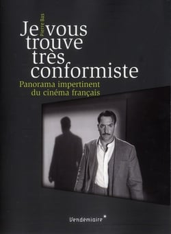 Je vous trouve très conformiste