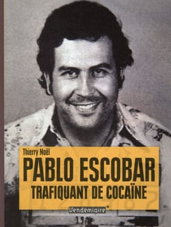 Pablo Escobar, trafiquant de cocaine
