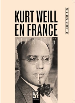 Kurt Weill à Paris : chronique d'une désillusion