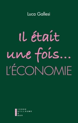 Il était une fois... l'économie