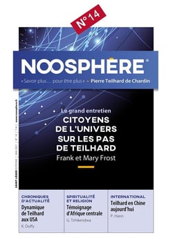 Revue Noosphère n.14 : citoyens de l'univers sur les pas de Teilhard