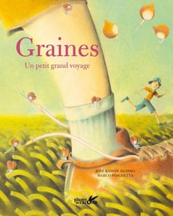 Graines - un petit grand voyage