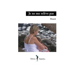 Je ne me relève pas