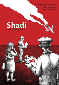 Shadi : Une histoire du vol PS 752
