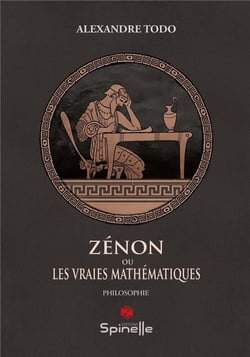Zénon ou les vraies mathématiques