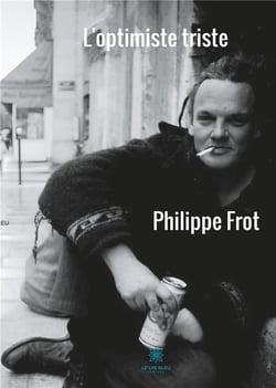 L'optimiste triste