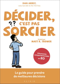 Décider, c'est pas sorcier