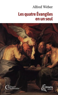 Les quatre Évangiles en un seul