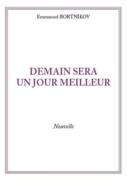 Demain sera un jour meilleur