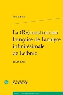 La (re)construction française de l'analyse infinitésimale de Leibniz : 1690-1706