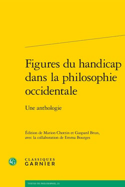 Figures du handicap dans la philosophie occidentale : Une anthologie