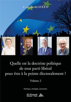 Quelle est la doctrine politique de tout parti liberal pour etre a la pointe electoralement ? - volu