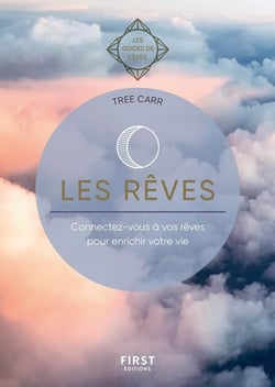 Les rêves - les guides de l'éveil