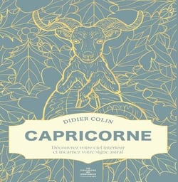Capricorne : Découvrez votre ciel intérieur et incarnez votre signe astral