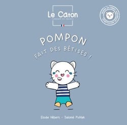 Les aventures de pompon - t01 - pompon fait des betises !