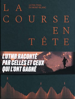 La course en tête : ultra-trail du Mont-Blanc