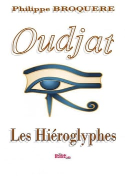 Oudjat - Les Hiéroglyphes