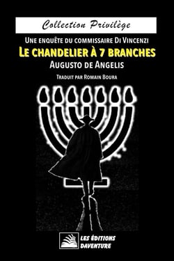 Le chandelier à 7 branches : Une enquête du commissaire De Vincenzi