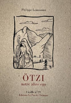 Ötzi, notre alter ego
