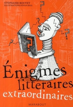 Énigmes littéraires extraordinaires