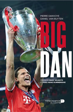 Big Dan - dans l'intimité de Daniel van Buyten