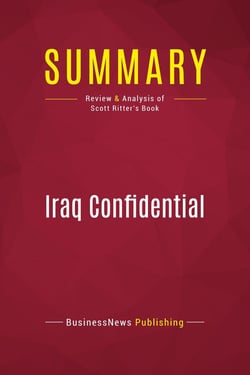 Summary: Iraq Confidential : Review and Analysis of Scott Ritter's Book