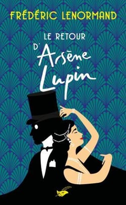 Le retour d'Arsène Lupin