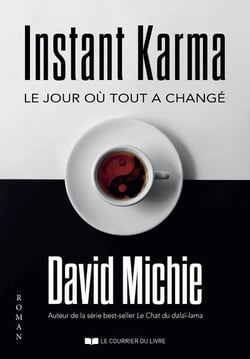 Instant karma : le jour où tout a changé