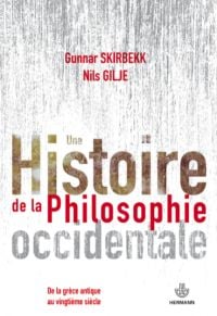 Une histoire de la philosophie occidentale - de la Grèce antique au vingtième siècle