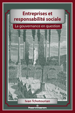 Entreprises et responsabilité sociale - la gouvernance en question