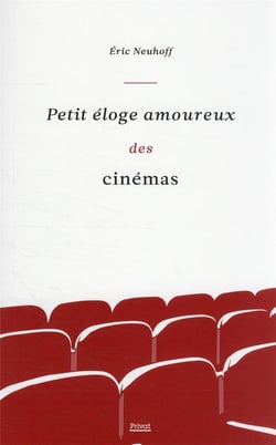 Petit éloge amoureux des cinémas