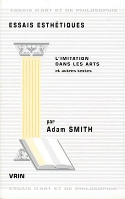 Essais esthétiques - l'imitation dans les arts et autres textes