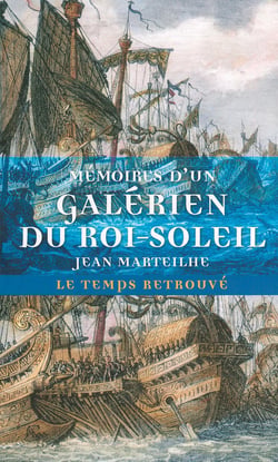 Mémoires d'un galérien du roi-soleil