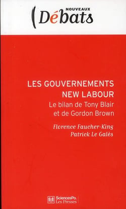 Les gouvernements new labour - le bilan de tony blair et gordon brown