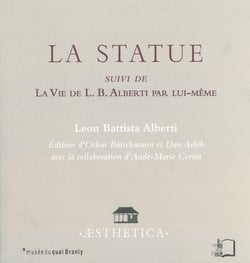 La statue - la vie de L.B. Alberti par lui-même