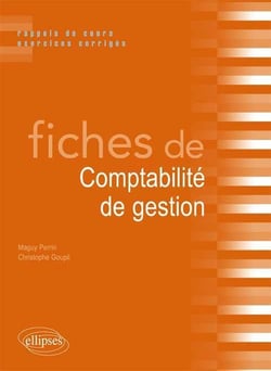 Fiches de comptabilité de gestion - rappels de cours et exercices corrigés