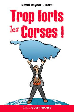 Trop Forts Les Corses