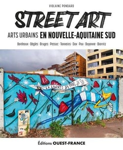 Street art en Nouvelle-Aquitaine Sud