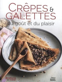 Crêpes & galettes : Du goût et du plaisir