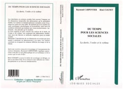 Du temps pour les sciences sociales - la durée, l'ordre et le rythme