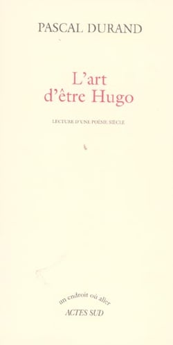 L'art d'etre hugo - lecture d'une poesie siecle