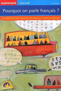 Pourquoi on parle francais ? - illustrations, couleur