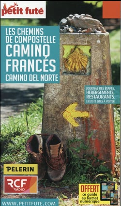 Les chemins de compostelle, camino francés, camino del norte (édition 2016)